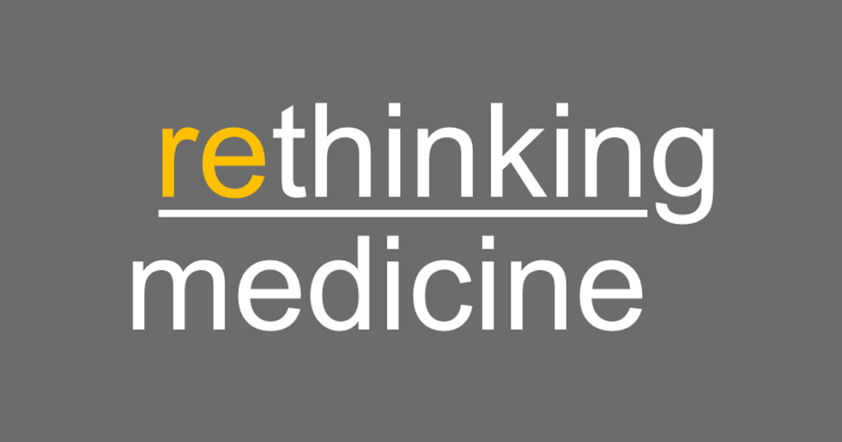Rethinking Medicine Kaleidoscope Health and Care