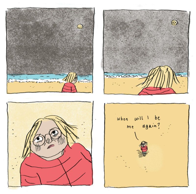 A series of four sketches in which a woman looks out at the moon over the ocean. She looks sad. In the last sketch she asks the moon "When will I be me again?".